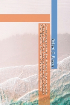 Climate Change and the Blue Economy: Supporting Marine Protected Areas While Advancing Biodiversity Conservation, Ocean Resilience, Sustainable Fisheries, and Ecotourism