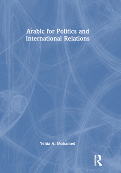 Hardcover Arabic for Politics and International Relations [Arabic] Book