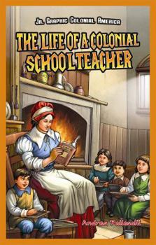Paperback The Life of a Colonial Schoolteacher Book