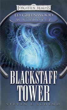 Blackstaff Tower - Book #1 of the Forgotten Realms: Ed Greenwood Presents Waterdeep