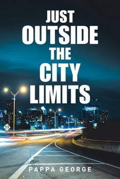 Paperback Just Outside the City Limits Book