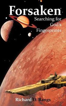 Paperback Forsaken: Searching for God's Fingerprints Book