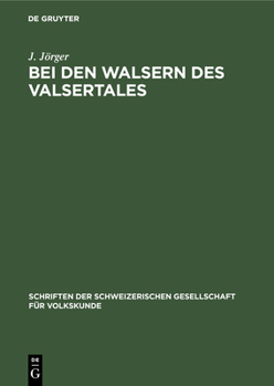 Hardcover Bei Den Walsern Des Valsertales [German] Book
