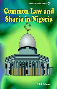 Paperback Common Law and Sharia in Nigeria Book