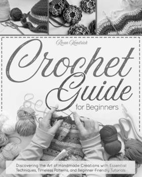Paperback Crochet Guide for Beginners Book