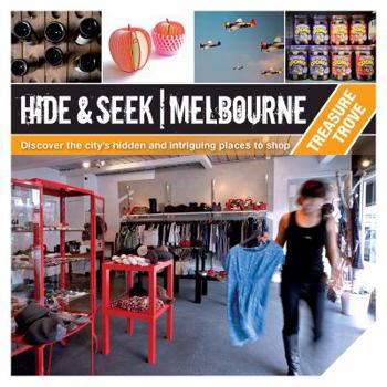 Paperback Hide & Seek Melbourne: Treasure Trove Book