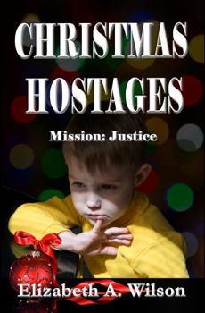 Paperback Christmas Hostages (Mission: Justice) Book