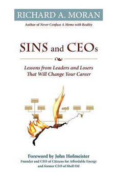 Paperback Sins and CEOs: Lessons from Leaders and Losers That Will Change Your Career Book
