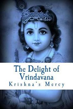 Paperback The Delight of Vrindavana Book
