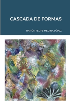 Paperback Cascada de Formas [Spanish] Book