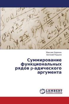 Paperback Summirovanie Funktsional'nykh Ryadov P-Adicheskogo Argumenta [Russian] Book