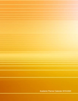 Paperback Academic Planner Calendar 2019 - 2020: Student Calendar Organizer with To-Do List, Notes, Class Schedule Book