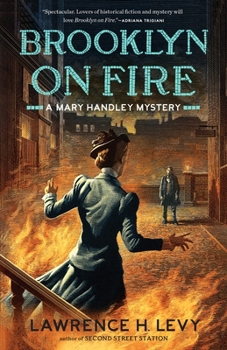 Brooklyn on Fire - Book #2 of the A Mary Handley Mystery
