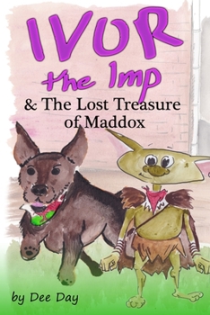 Paperback Ivor The Imp & The Lost Treasure of Maddox Book