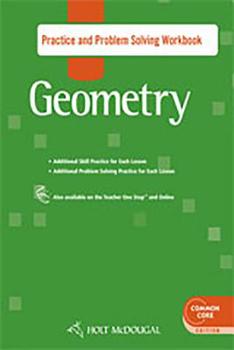 Paperback Holt McDougal Geometry: Practice and Problem Solving Workbook Book