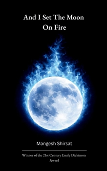 Paperback And I set the Moon on Fire Book