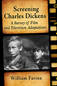 Paperback Screening Charles Dickens: A Survey of Film and Television Adaptations Book