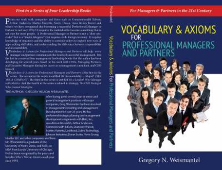 Unknown Binding VOCABULARY & AXIOMS FOR PROFESSIONAL MANAGERS AND PARTNERS Book