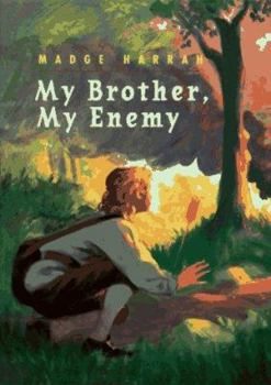 Hardcover My Brother, My Enemy Book