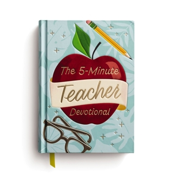 Hardcover The 5-Minute Teacher Devotional: 90 Daily Devotions to Encourage and Uplift (the Perfect Appreciation Gift or Encouraging Present for the Teacher or E Book