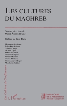 Paperback Les cultures du Maghreb [French] Book
