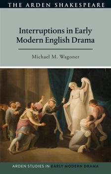Paperback Interruptions in Early Modern English Drama Book