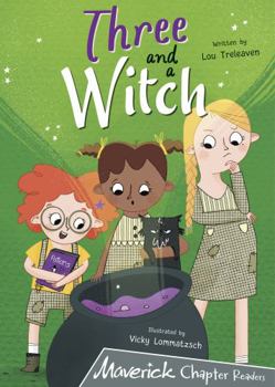 Paperback Three and a Witch: (Grey Chapter Readers) Book