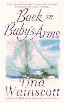 Back in Baby's Arms - Book #10 of the Love and Light