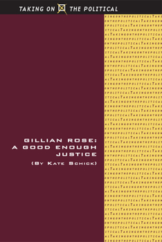 Hardcover Gillian Rose: A Good Enough Justice Book