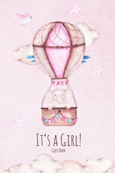 It's A Girl!: A baby shower guest book with cute watercolor illustrations (Keepsake Books)