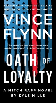 Oath of Loyalty - Book #21 of the Mitch Rapp