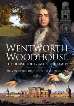 Paperback Wentworth Woodhouse: The House, the Estate and the Family Book