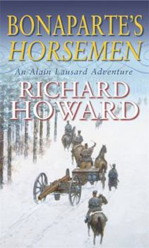 Bonaparte's Horsemen (Alain Lausard Adventure) - Book #6 of the Alain Lausard Adventures
