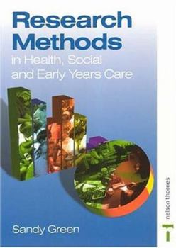 Paperback Research Methods in Health, Social and Early Years Care Book