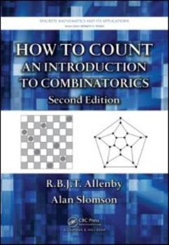 Hardcover How to Count: An Introduction to Combinatorics, Second Edition Book