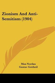 Paperback Zionism And Anti-Semitism (1904) Book