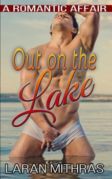Out on the Lake: A Romantic Affair