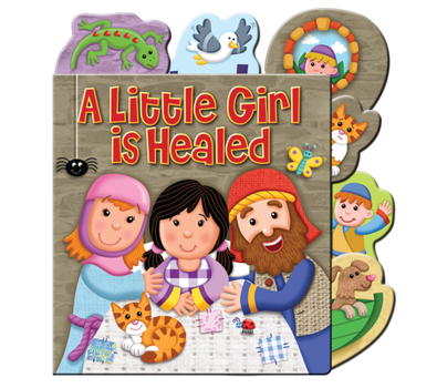 Board book A Little Girl Is Healed Book