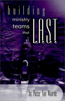 Paperback Building Ministry Teams That L.A.S.T. Book