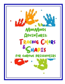 Paperback Rainbow Adventures: Tracing Colors and Shapes for curious preschoolers Book