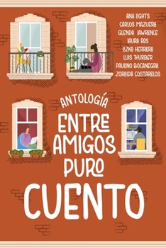Paperback Entre amigos puro cuento [Spanish] Book
