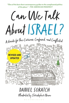 Paperback Can We Talk about Israel? (Revised and Updated): A Guide for the Curious, Confused, and Conflicted Book