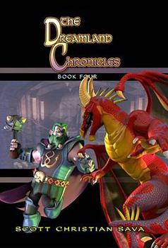 The Dreamland Chronicles - Book #4 of the Dreamland Chronicles