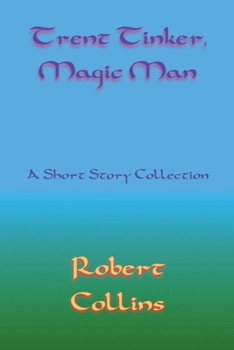 Paperback Trent Tinker, Magic Man Book