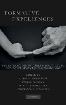 Paperback Formative Experiences: The Interaction of Caregiving, Culture, and Developmental Psychobiology Book
