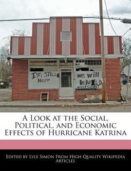 A Look at the Social, Political, and Economic Effects of Hurricane Katrin