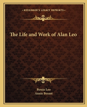 Paperback The Life and Work of Alan Leo Book