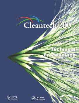 Hardcover Technical Proceedings of the 2007 Cleantech Conference and Trade Show Book