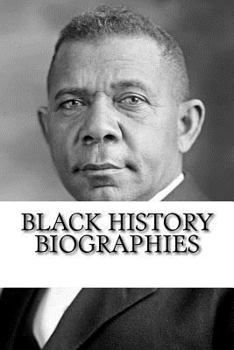 Paperback Black History Biographies: Frederick Douglass, Booker T. Washington, and W. E. B. Du Bois Book
