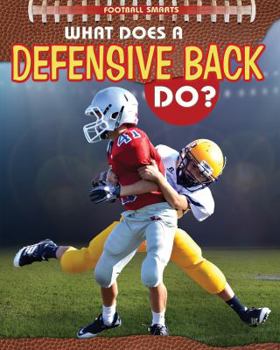Library Binding What Does a Defensive Back Do? Book